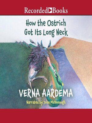 cover image of How the Ostrich Got Its Long Neck